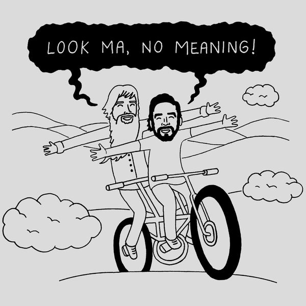 Look Ma, No Meaning (Soft Lightweight T-shirt)